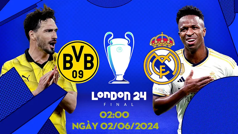 Chung kết Cúp C1 2023-24: Borussia Dortmund gặp Real Madrid