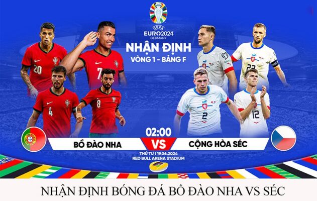 Nhận định trận đấu Bồ Đào Nha vs Séc